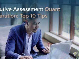 Executive Assessment Quant Preparation: Top 10 Tips